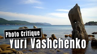 Play video: Photo Critique - Yuri Vashchenko [Video 005]