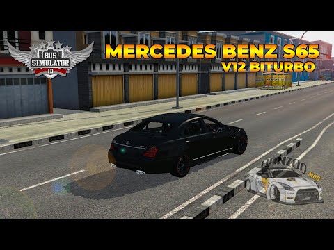 Mercedes-Benz S65 V12 BITURBO - BUSSID || HANZOO MOD