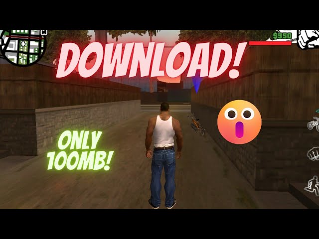 GTA San Andreas Download Android 100MB - Download GTA San Andreas