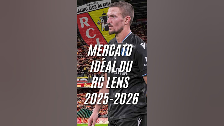 Mercato idéal RC Lens 2025-2026