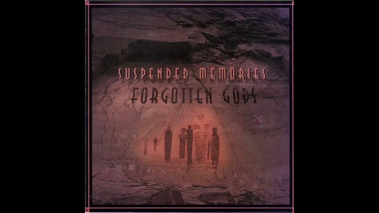 Suspended Memories - Forgotten Gods