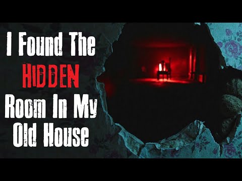 I Found The Hidden Room In My Old House | Hidden Room Horror Stories
