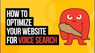 How to Optimize Your Website for Voice Search (2022)
