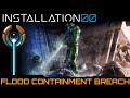 Flood Containment Breach - Lore and Theory