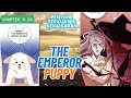 Ketika Reinkarnasi Jadi Anjing Super ImutThe Emperor Puppy Chapter 9-10 #manhwa