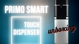 Primo water 💦 Smart touch dispenser unboxing.