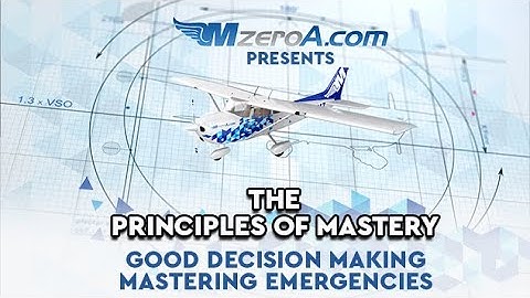 Principles Of Mastery - Good Decision Making - Mastering Emergencies