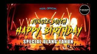 JUNGLE DUTCH.HAPPY BIRTHDAY auto ngegas full bass 2022