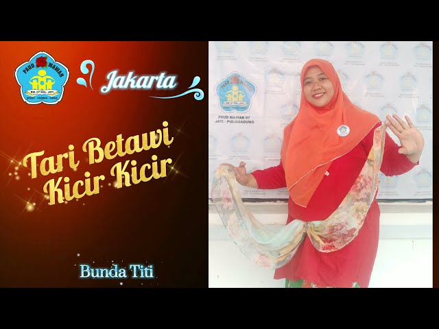 Tari Betawi Kici-Kicir untuk anak PAUD/TK class=