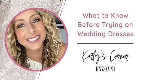 Bridal Appointment Tips | What You Should Know Before Trying on Wedding Dresses
