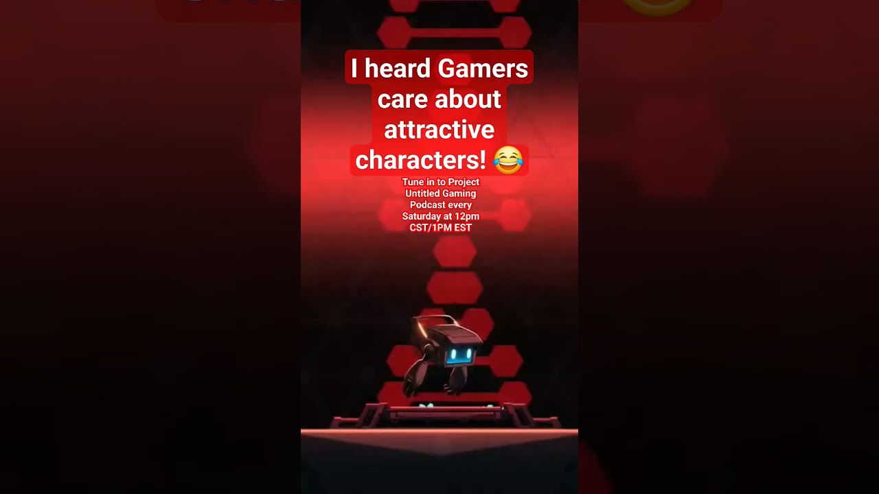 I heard "Gamers" only like games with attractive characters 🤔 