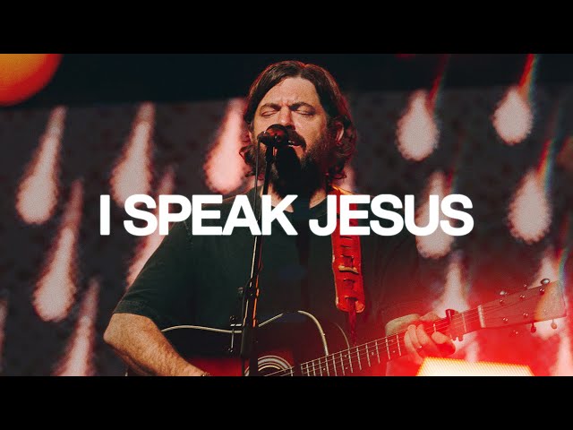 I Speak Jesus - Bethel Music, Josh Baldwin class=