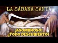 LA SÁBANA SANTA: POR FIN TODO AL DESCUBIERTO (DOCUMENTAL ORIGINAL ADJEMA)