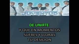 QUIERO SABER SI ES EL GRUPO JUVENTUD KARAOKE