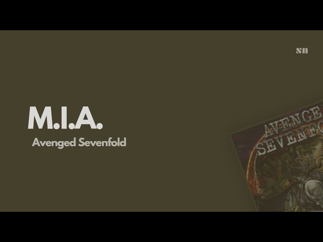 M.I.A. - Avenged Sevenfold (Lyrics Video) class=