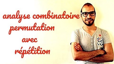 Probabilité 5: analyse combinatoire (permutations avec répétition ) #s2lafac #adnantaalim