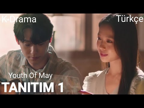 Youth Of May Tanıtım 1 Türkçe Altyazılı [Lee Do Hyun X Go Min Si] | Güncel Kore Dizi