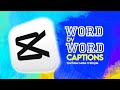 How to Make Word by Word Captions in CapCut