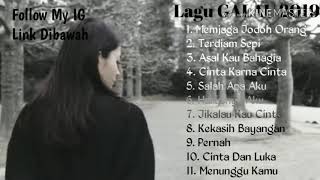 Lagu Galau 2019 ✅ Menjaga Jodoh Orang, Andaikan Waktu Bisa Kuputar Kembali