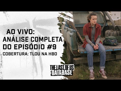 The Last Of Us, Episódio 09, Último episódio