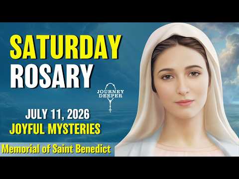 Saturday Rosary ❤️ Joyful Mysteries of Rosary ❤️ July 11, 2026 VIRTUAL ROSARY