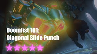 Doomfist 101: Diagonal Slide Punch