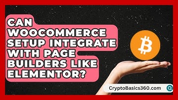 Can WooCommerce Setup Integrate With Page Builders Like Elementor? | WP Solutions Guru News