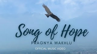 Song Of Hope (Official Music Video)