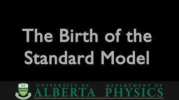 PHYS 485 The Birth of the Standard Model