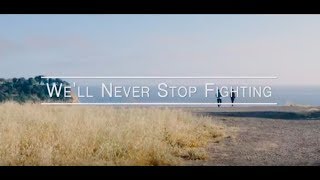 We'll Never Stop Fighting (Cancer Fight Song) - songs about cancer loss