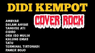 Didi Kempot Cover ROCK Full Album 🔥