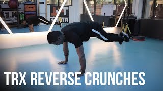 The Right Way To Do TRX Reverse Crunches