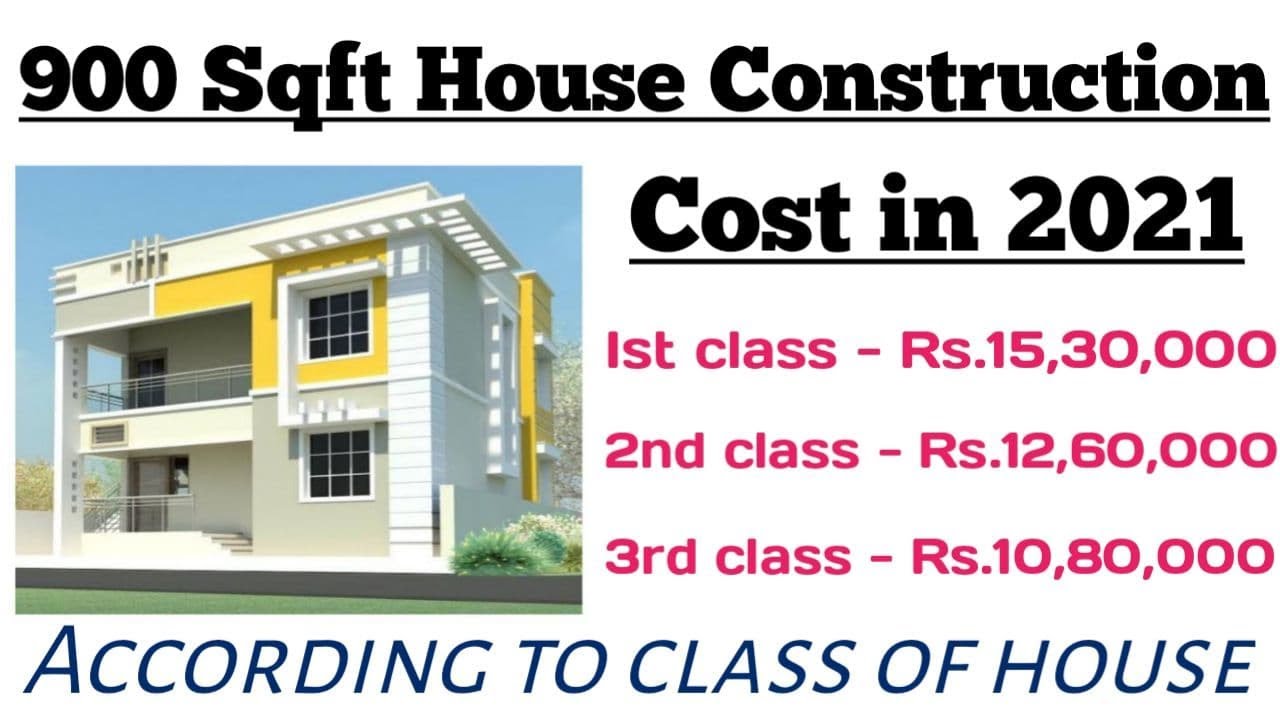 Construction Cost Of 900 Square Feet House? (2021) | House Construction  Cost || घर बनाने का खर्चा - Youtube