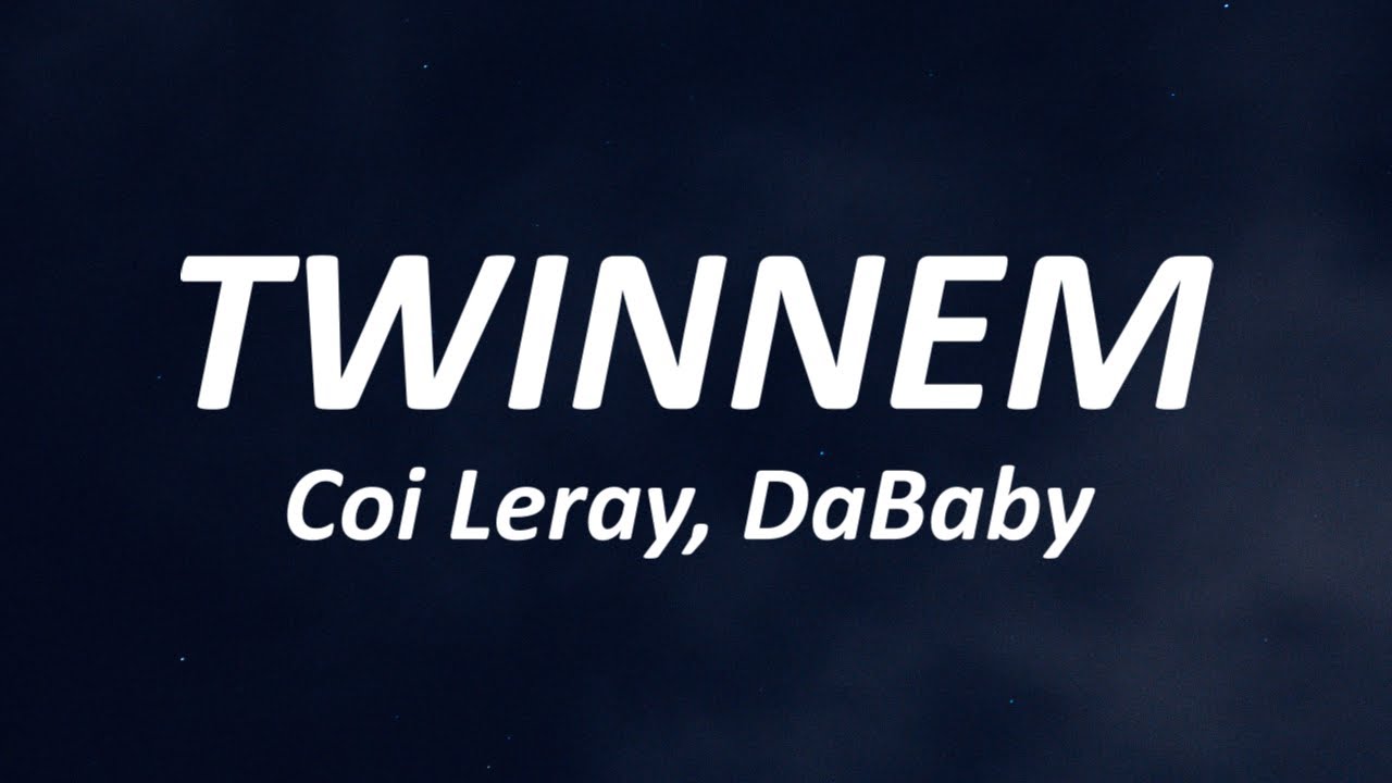 Video Coi Leray TWINNEM (Remix) ft. DaBaby (Lyrics) Twitch Nude