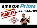 Prueba AMAZON PRIME totalmente ¡¡¡GRATIS!!! Cómo probarlo explicado paso a paso.