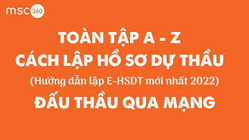 [Đấu thầu] Hướng dẫn lập hồ sơ dự thầu qua mạng | Hướng dẫn đấu thầu qua mạng 2022 | Chứng thư số