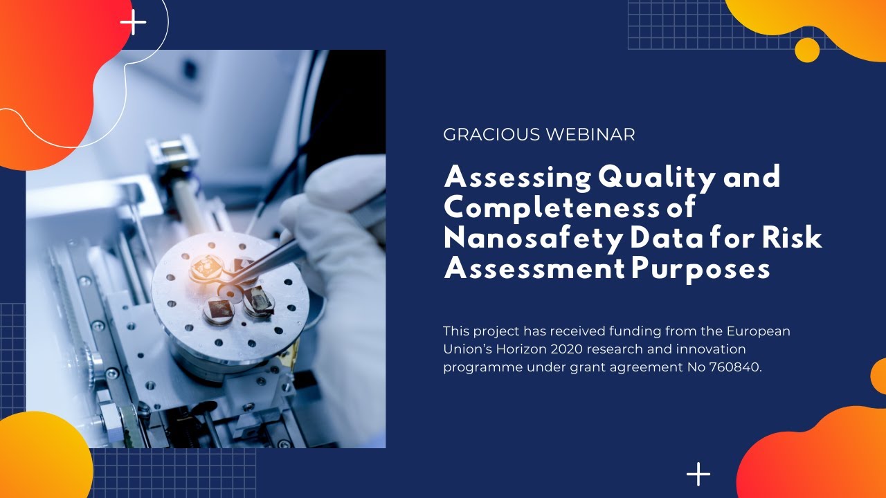 Assessing Quality and Completeness of Nanosafety Data for Risk Assessment Purposes