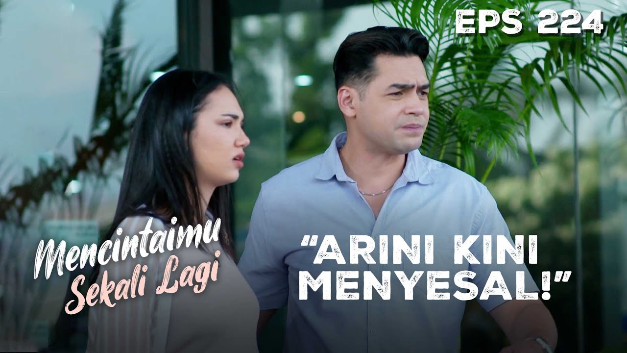 DENGAN AIR MATA! Arini Ingin Meminta Maaf Kepada Mitha | MENCINTAIMU SEKALI LAGI | Eps 224 Part 3