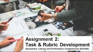 Explanation Video Assignment 2: Task and Rubric Development