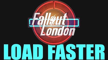 Fix Fallout London Long Loading Times
