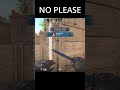 NO PLEASE #counterstrike #csgo #counterstrikeglobaloffensive #cs #csgoskins #esports #gaming