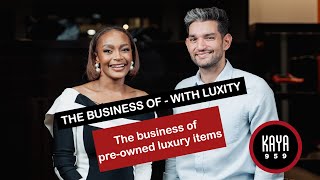 Gugulethu Mfuphi in conversation with Luxity on the business of pre-owned luxury goods