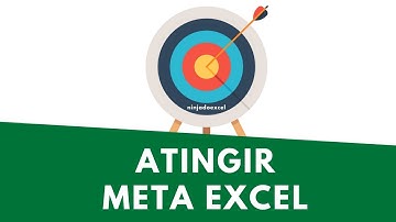 Atingir Meta no Excel