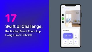 SwiftUI Dribbble Challenge 17:  Replicating a Smart Home App Design screenshot 5