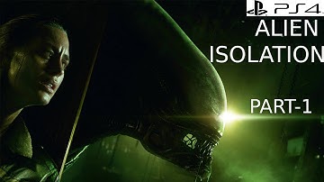 Alien Isolation Longplay Walkthrough Gameplay No Commentary PART 1 | XenoHunterChronicles