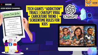 Social Media Addiction and Safety for Kids | Viral ChatGPT Caricature Trend | FactFoxWeekly
