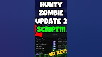 NEW Hunty Zombie Script – Update 2 Working Auto Farm