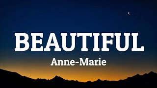 Download Lagu Anne-Marie - Beautiful ( Lyrics ) MP3
