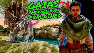GAIAs EMBRACE Buff in Scorched Earth Explained!!! INCREASED STATS in Ark Survival Ascended!!!