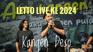 Letto Live KL 2024 Lagu bahasa jawa, Kangen Deso , meriah.